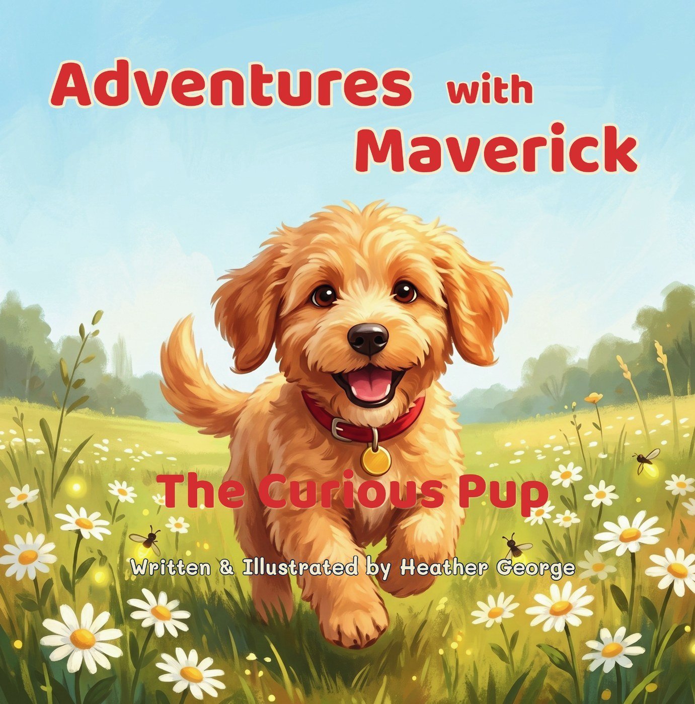 Adventures with Maverick: The Curious Pup book cover